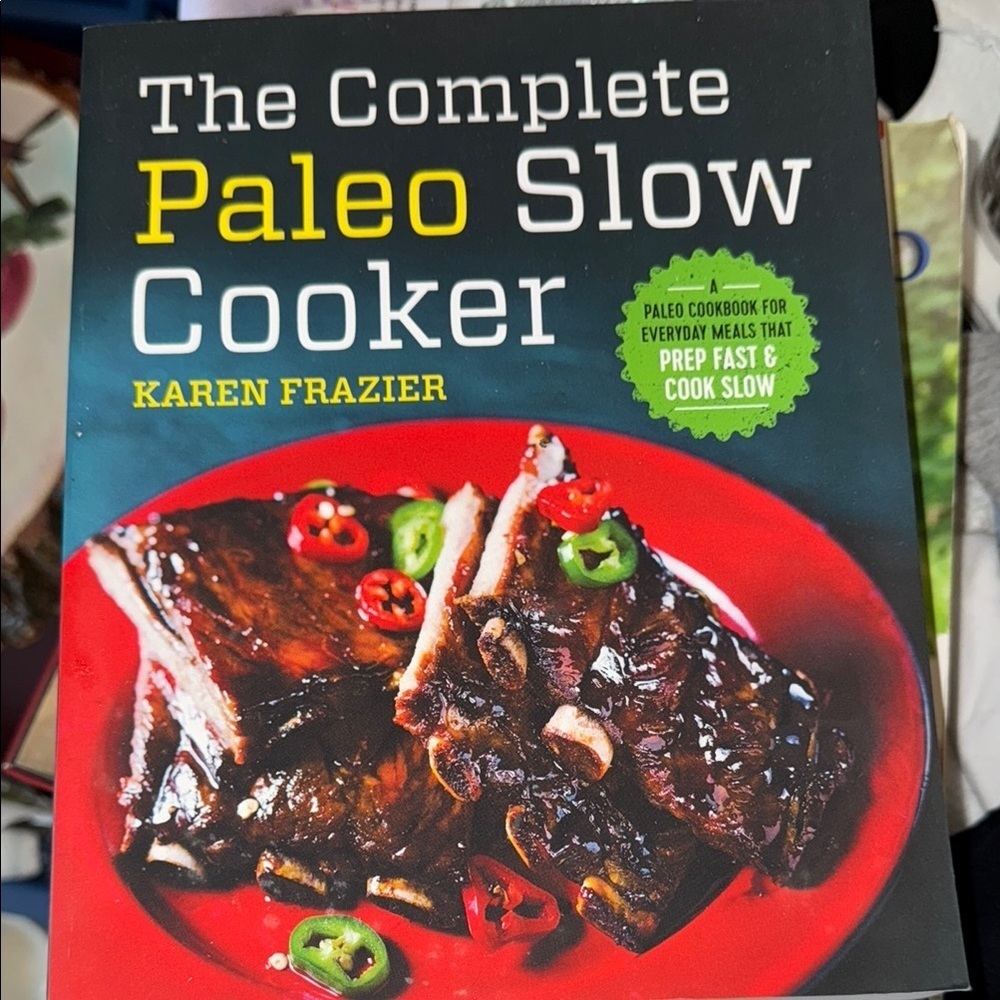 The Complete Paleo Slow Cooker Cookbook